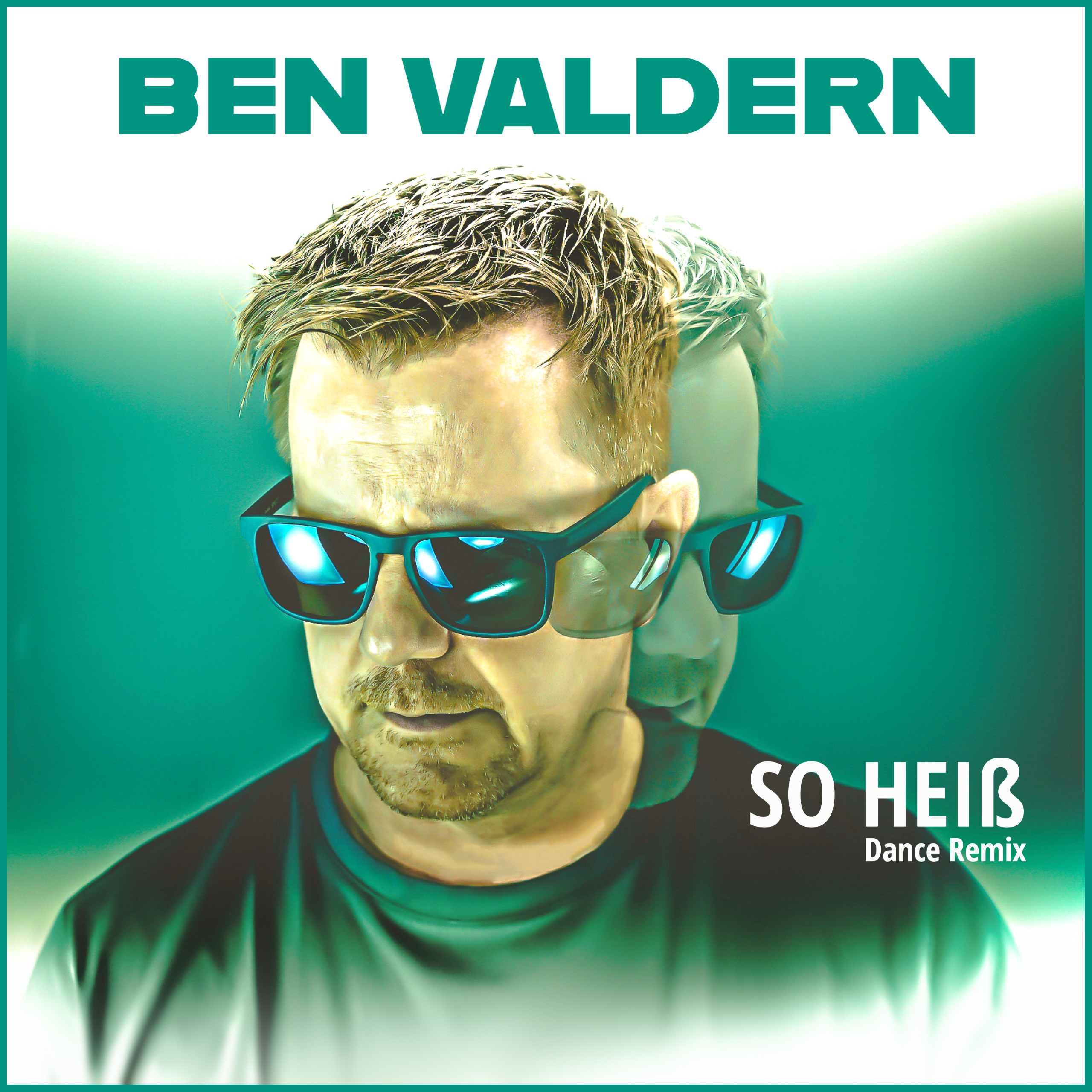Das neue Cover von ben Valdern. Der Titel So heiß ist ein Coversong der Münchener Freiheit von 1988.