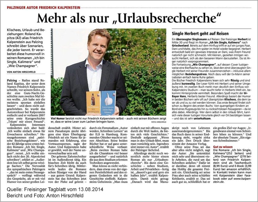 Artikel aus dem Freisinger Tagblatt über Friedrich Kalpenstein. Auf dem Bild steht er vor einem Busch und hält zwei seiner Romane in den Händen.