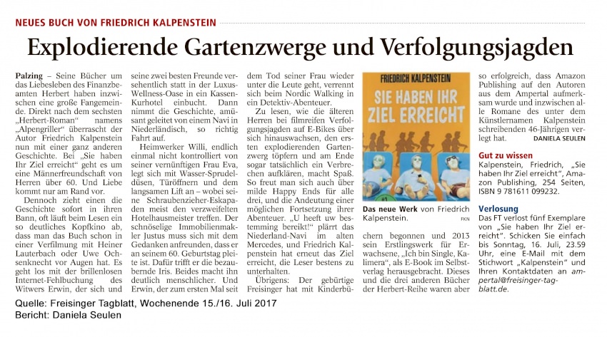 Artikel aus dem Freisinger Tagblatt über den Roman Sie haben ihr Ziel erreicht von Friedrich Kalpenstein. Auf einem kleinen Bild ist das Cover des Romans abgebildet.