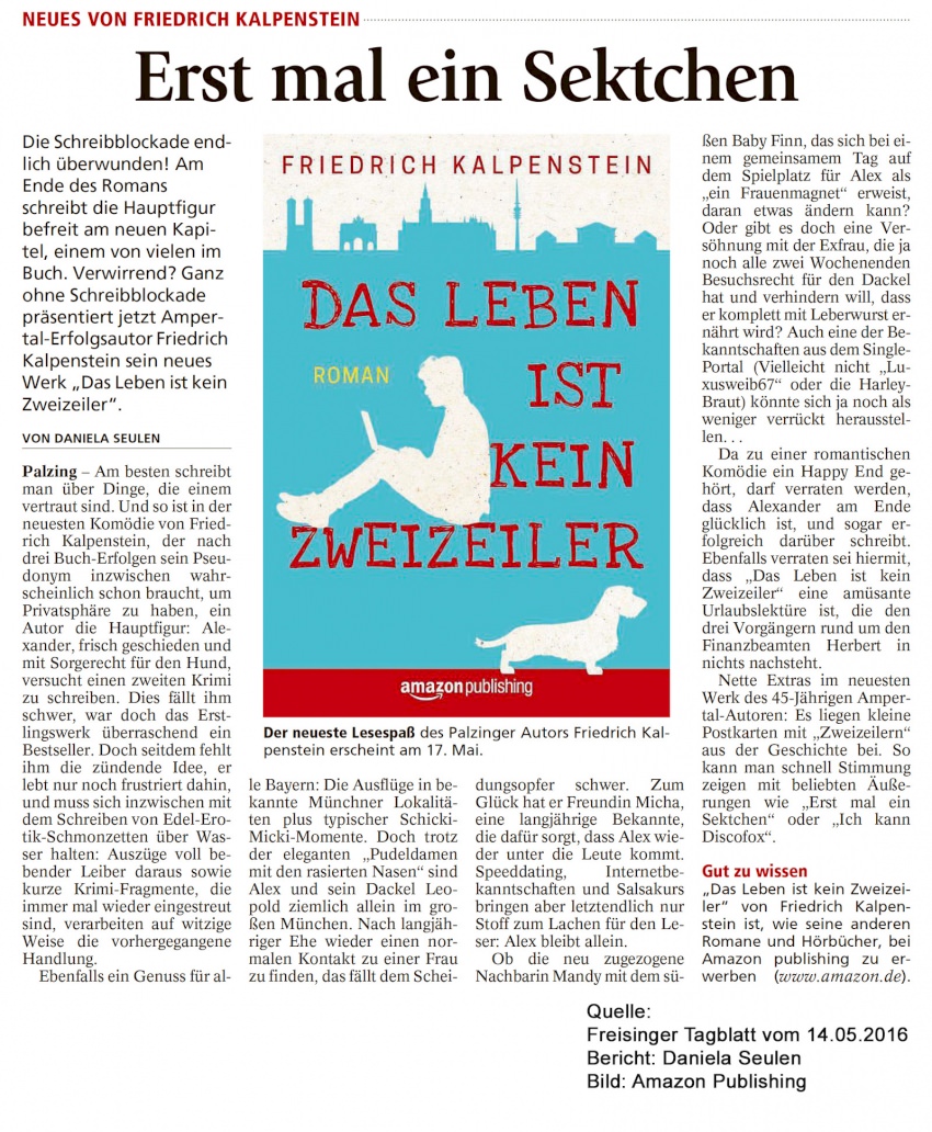 Artikel aus dem Freisinger Tagblatt zum Roman Das Leben ist kein Zweizeiler von Friedrich Kalpenstein. Auf dem Bild ist das Cover des Romans abgebildet.