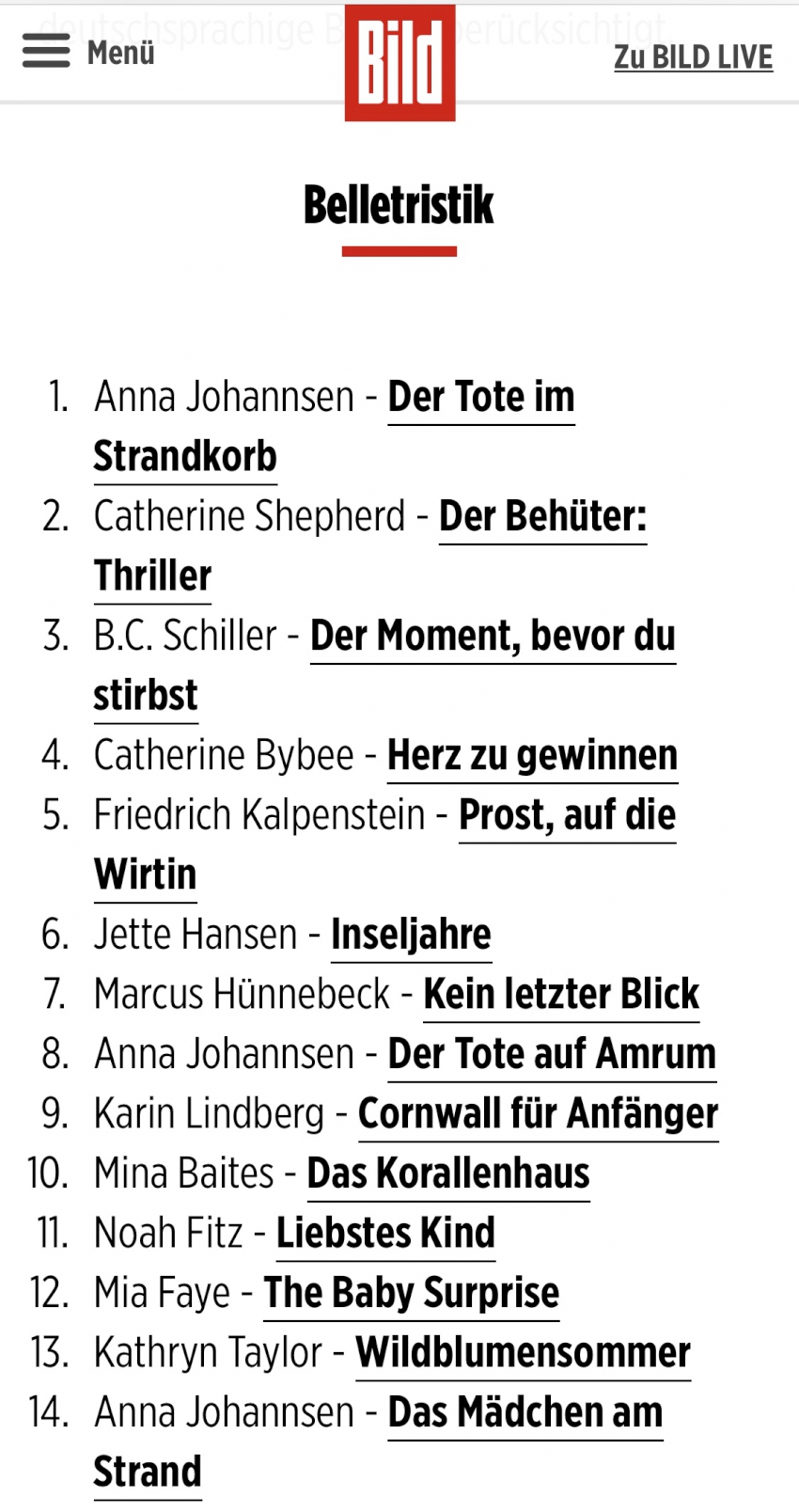 Das Bild zeigt die BILD Bestsellerliste der Kalenderwoche 30 aus dem Jahr 2020. Dort hat es der Provinzkrimi von Friedrich Kalpenstein auf Platz 5 geschafft. Somit stieg der Krimi in der zweiten Woche nach dem Erscheinen um einen Platz.