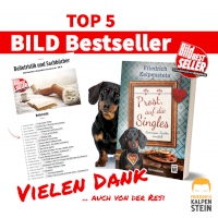 Vorschaubild: Teil fünf der PROST-Reihe hat es ebenfalls auf die BILD-Bestsellerliste geschafft. Platz 5 für PROST, AUF DIE SINGLES. Zu sehen ist das Buch, die Dackeldame Resi und die BILD-Bestsellerliste.