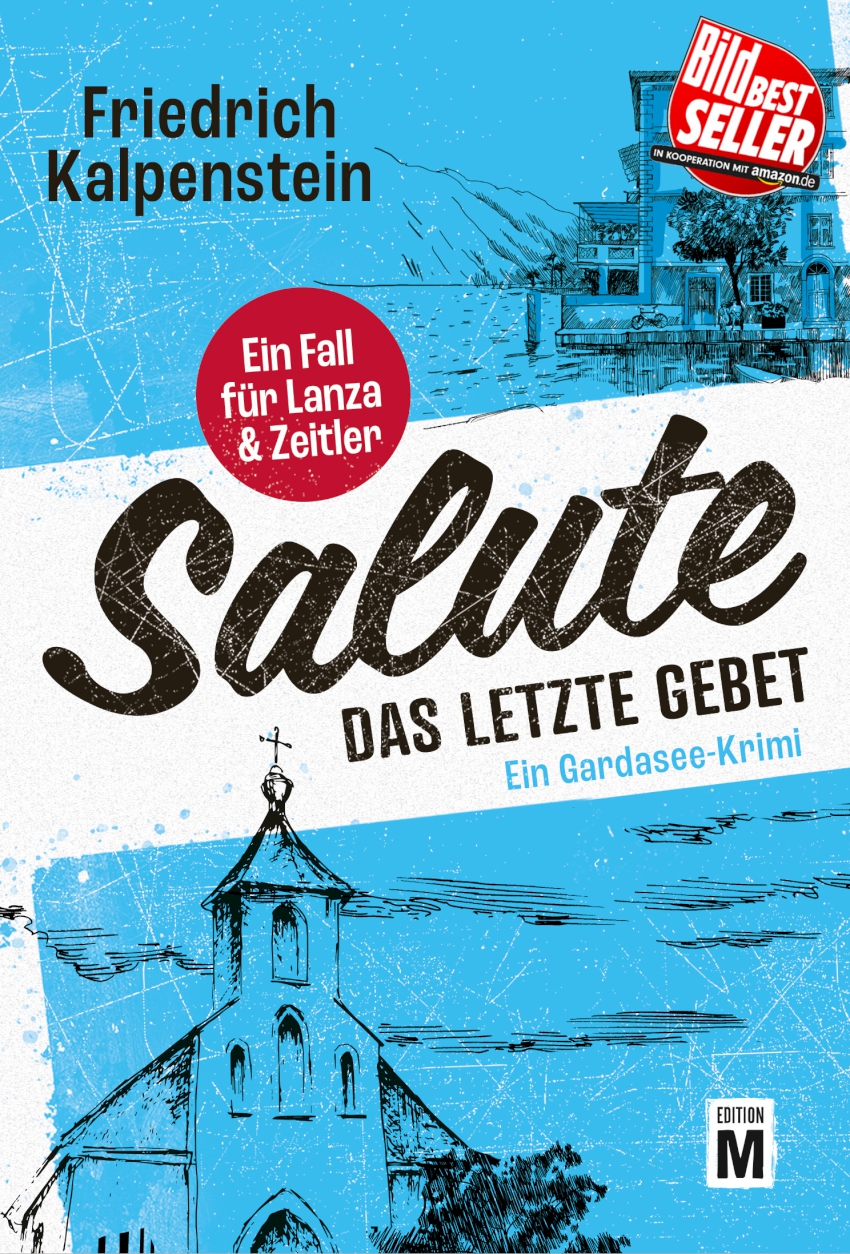 Zu sehen ist das Cover von SALUTE - Das letzte gebet, dem dritten Teil der Gardaseekrimi-Reihe. Das Cover ist weißblau, im unteren teil ist eine Kirche zu sehen, in der oberen rechten Ecke befindet sich der Button: BILD-Bestseller