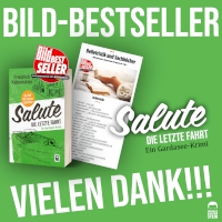 Vorschaubild: SALUTE - Die letzte Fahrt ist BILD-Bestseller. Zu sehen ist das Cover des Buches mit dem Logo "BILD-Bestseller". Neben dem Buch ist die Bestseller-Liste zu sehen.