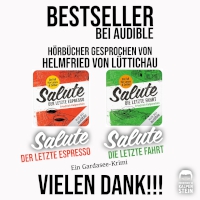 Vorschaubild: Die Hörbücher zur Gardaseereihe SALUTE sind Bestseller bei Audible. Herzlichen Dank an alle Hörerinnen und Hörer!