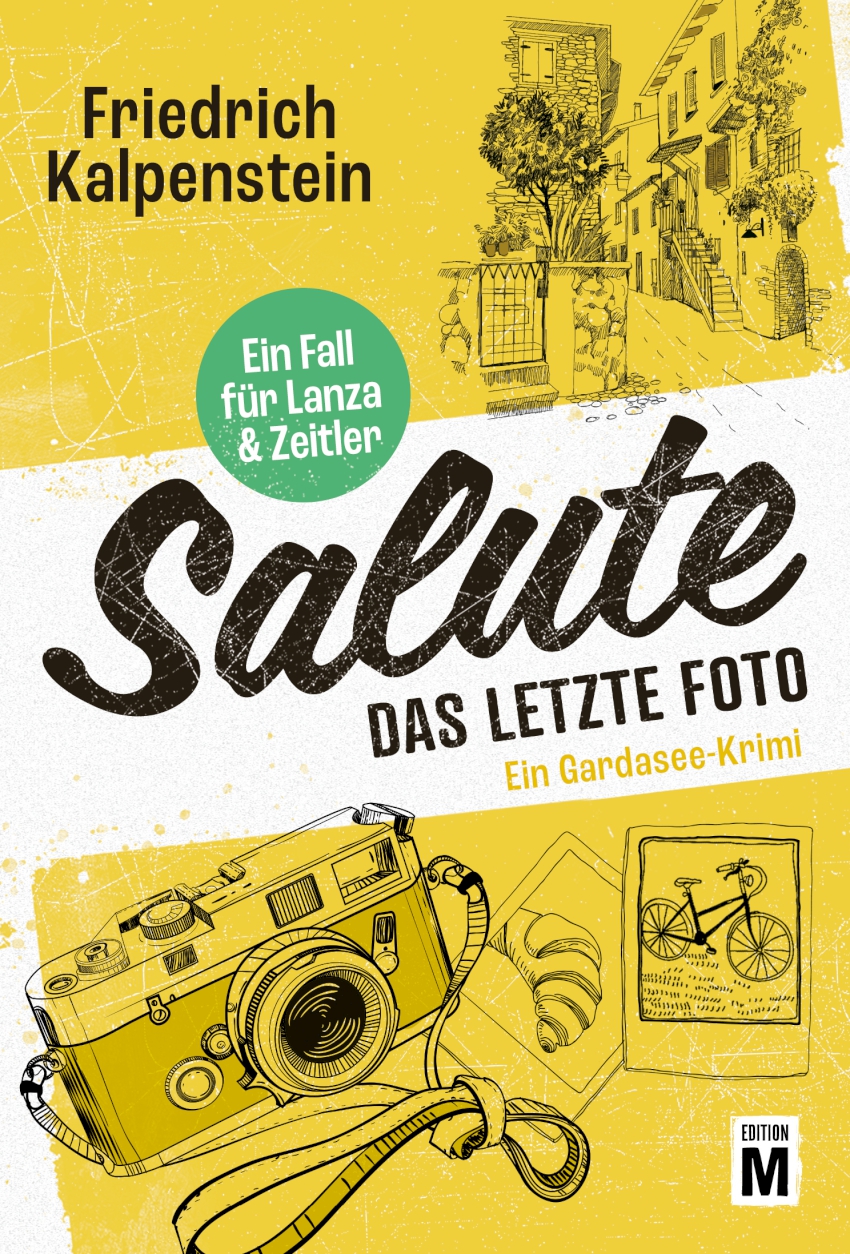 Zu sehen ist das Cover des 4. Teils der Gardasee-Reihe SALUTE - Das letzte Foto. Das Cover ist weiß-gelb gehalten. Im unteren Teil befindet sich eine Fotokamera, daneben zwei Fotos.